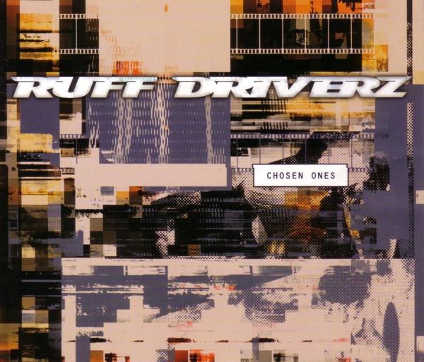 Ruff Driverz - Chosen Ones