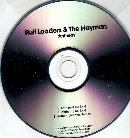 Ruff Loaderz, The Hayman - Anthem