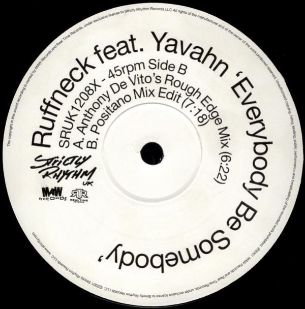Ruffneck, Yavahn - Everybody Be Somebody