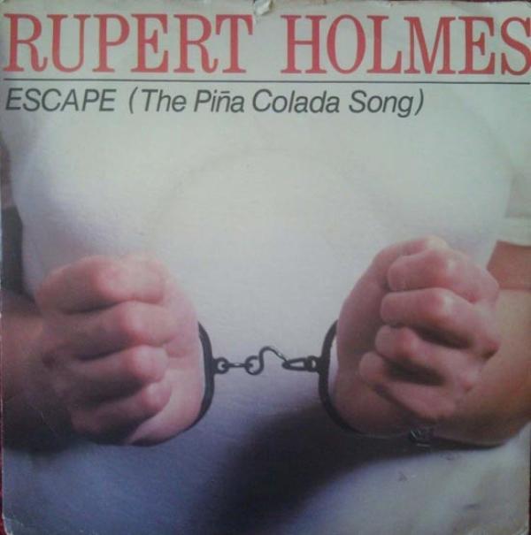 Rupert Holmes - Escape (The Piña Colada Song)