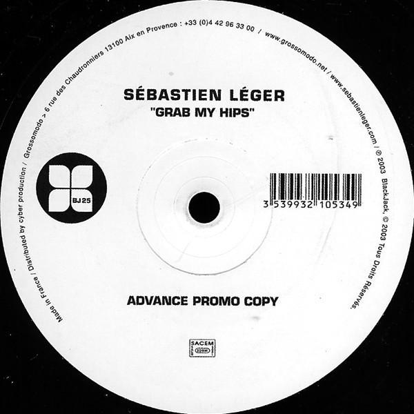 Sébastien Léger - Grab My Hips