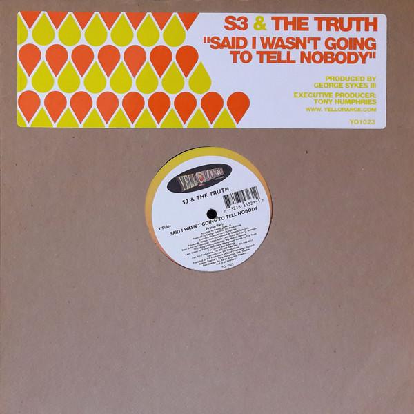 S3 (5), The Truth (26) - Said I Wasn't Going To Tell Nobody