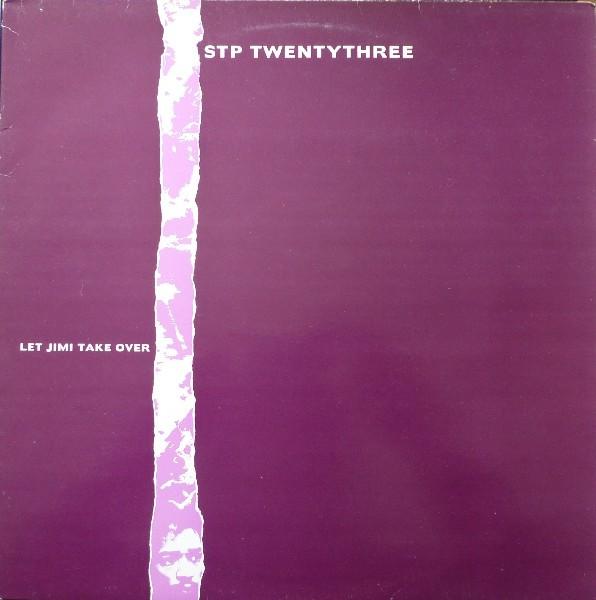 STP Twentythree - Let Jimi Take Over