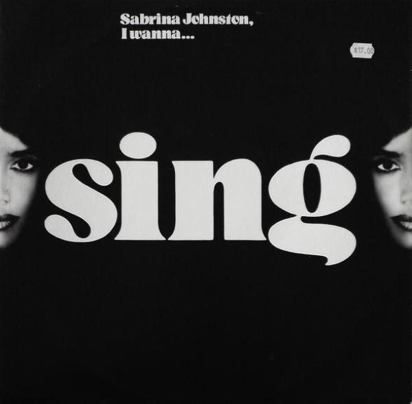 Sabrina Johnston - I Wanna Sing