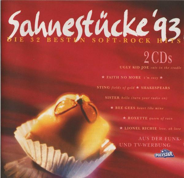  - Sahnestücke '93 (Die 32 Besten Soft-Rock Hits)