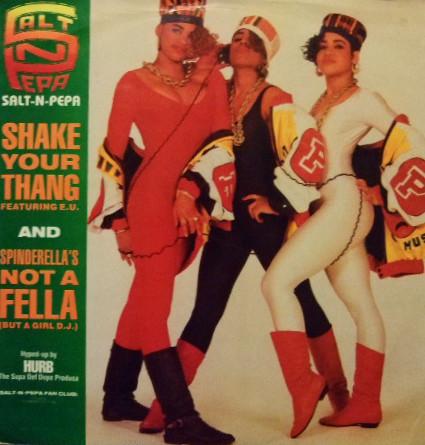 Salt 'N' Pepa - Shake Your Thang / Spinderella's Not A Fella (But A Girl DJ)