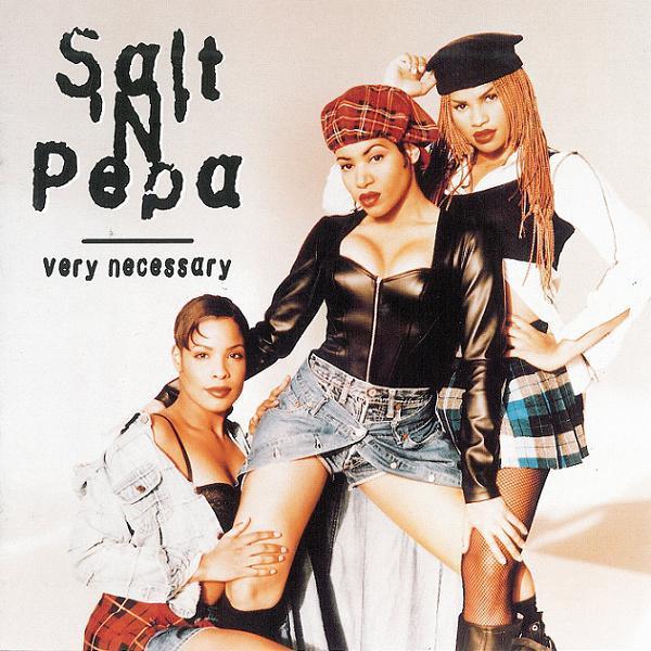 Salt 'N' Pepa - Very Necessary