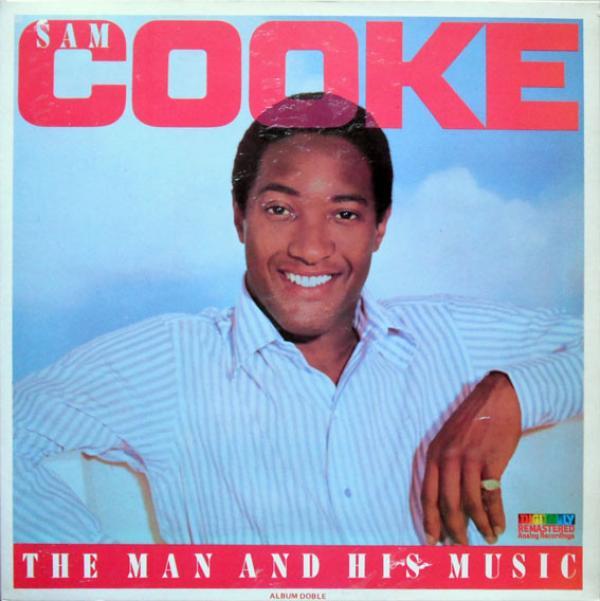 Sam Cooke - The Man And His Music