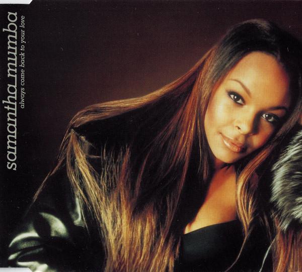 Samantha Mumba - Always Come Back To Your Love
