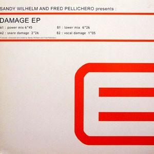 Sandy Wilhelm & Fred Pellichero - Damage EP