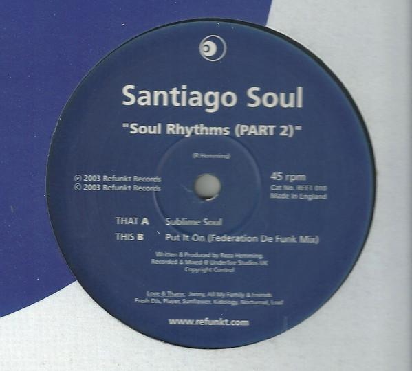 Santiago Soul - Soul Rhythms (Part 2)