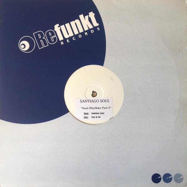 Santiago Soul - Soul Rhythms Part 2