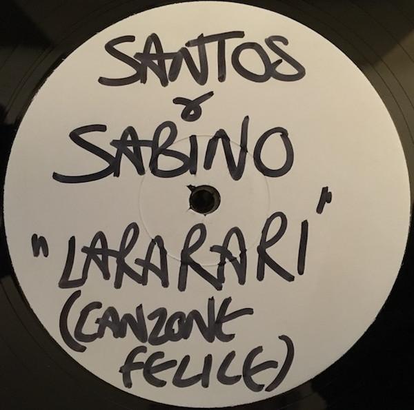 Santos & Sabino - La-Ra-Ra-Ri (Canzone Felice)