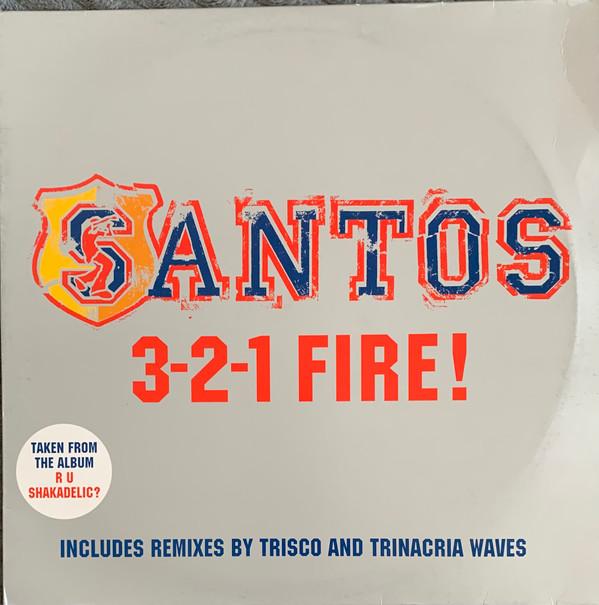 Santos - 3-2-1 Fire!