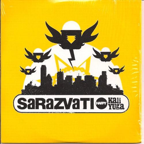 Sarazvati - Happy Kali Yuga