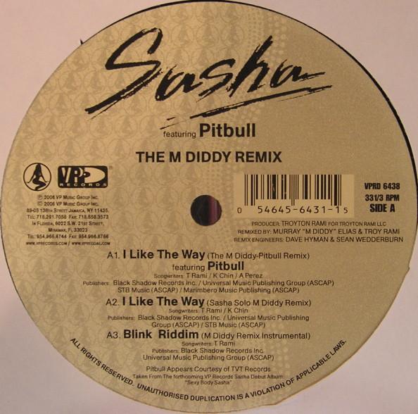 Sasha  - I Like The Way (The M Diddy Remix)