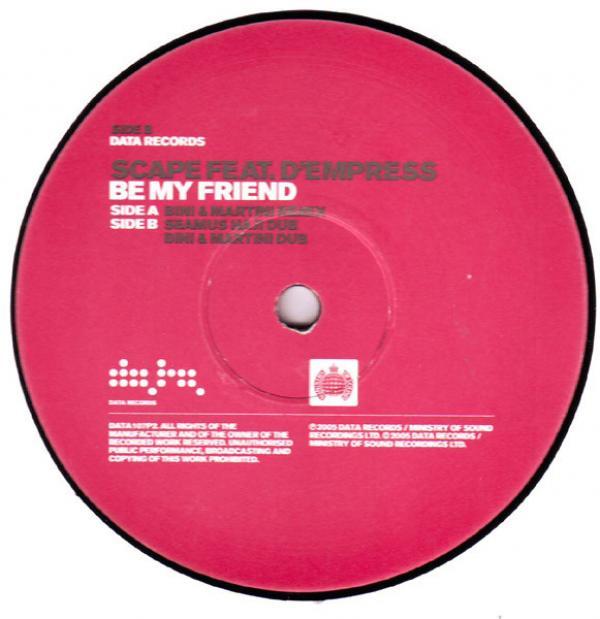 Scape, D-Empress - Be My Friend