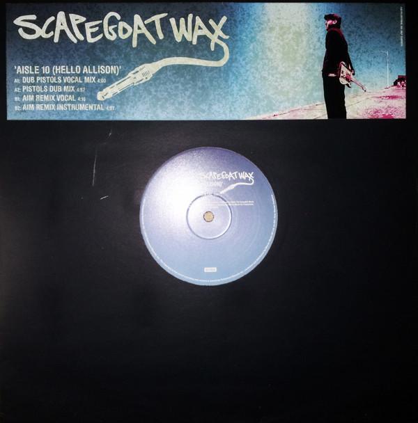 Scapegoat Wax - Aisle 10 (Hello Allison)
