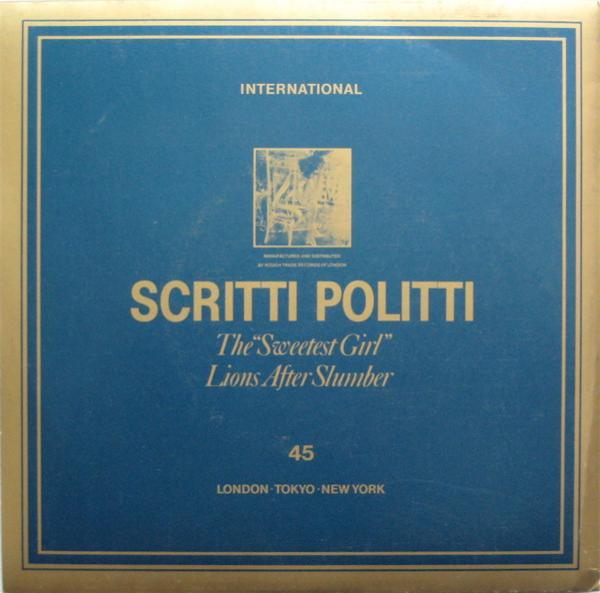 Scritti Politti - The "Sweetest Girl"