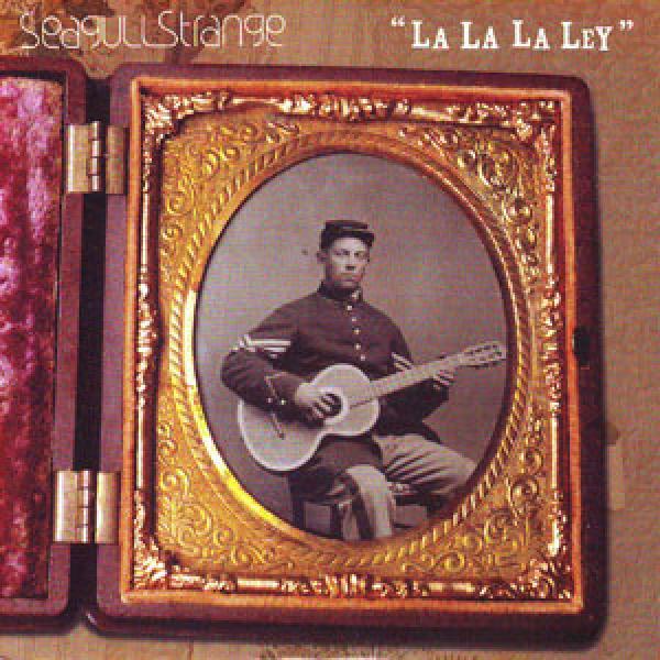 Seagull Strange - La La La Ley
