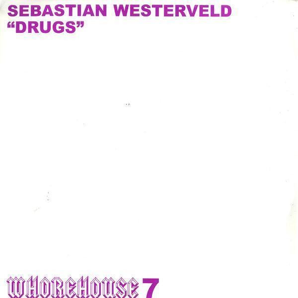 Sebastian Westerveld - Drugs