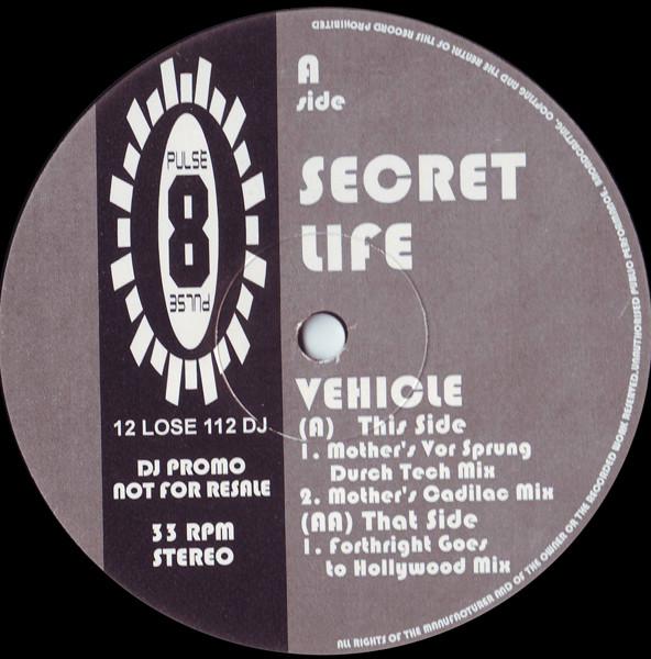 Secret Life - Vehicle