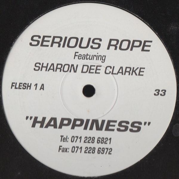 Serious Rope, Sharon Dee Clarke - Happiness