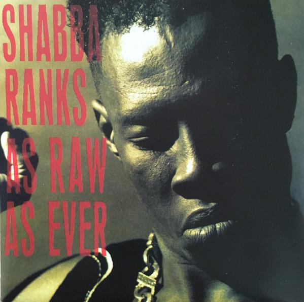 Shabba Ranks - As Raw As Ever
