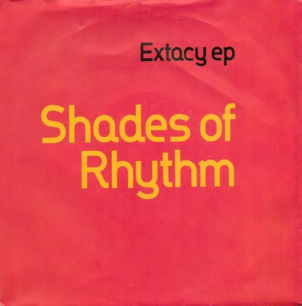 Shades Of Rhythm - Extacy EP