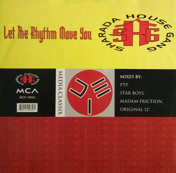 Sharada House Gang - Let The Rhythm Move You