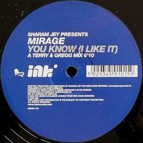 Sharam Jey, Mirage  - You Know (I Like It)
