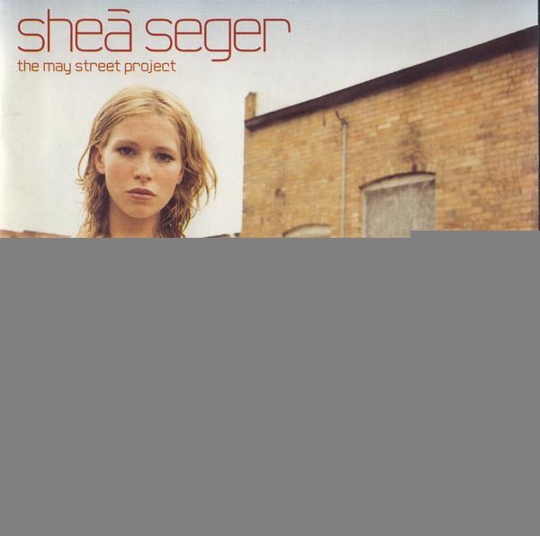 Shea Seger - The May Street Project