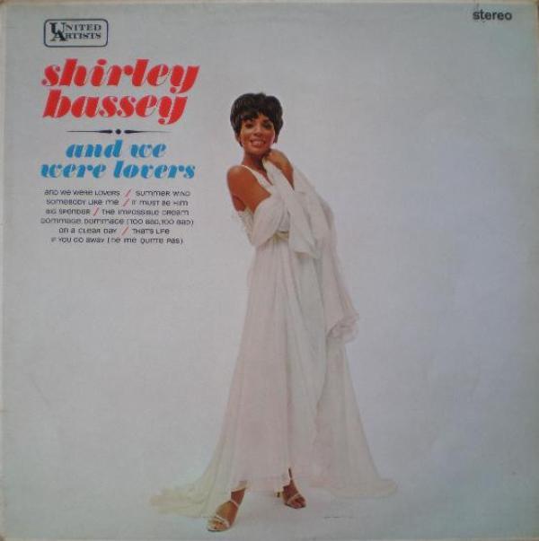 Shirley Bassey - And We Were Lovers