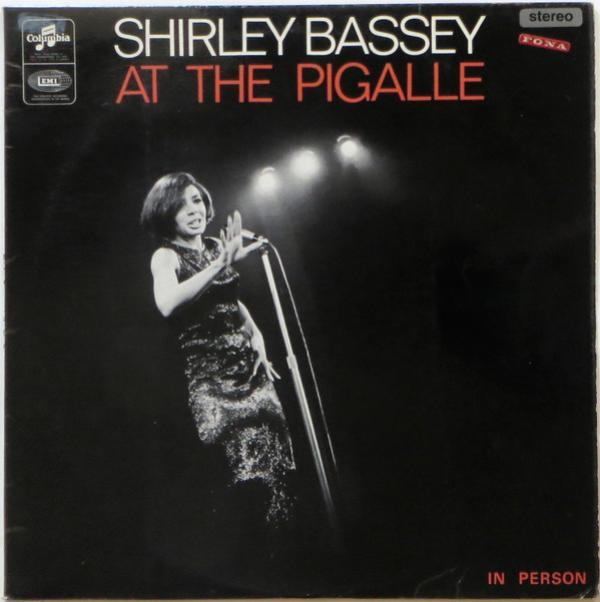 Shirley Bassey - Shirley Bassey At The Pigalle