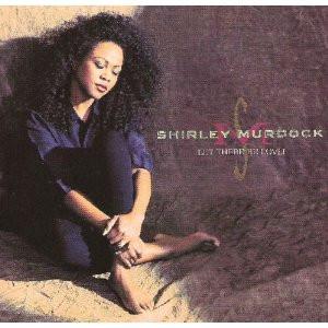 Shirley Murdock - Let There Be Love!