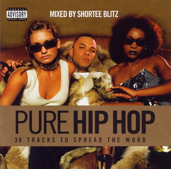 Shortee Blitz - Pure Hip Hop