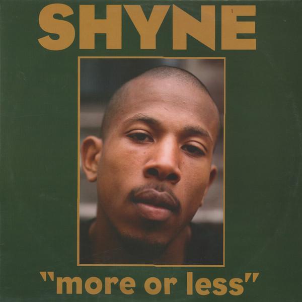 Shyne - More Or Less