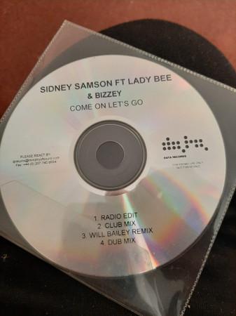 Sidney Samson, Lady Bee, Bizzey - Come On Let's Go