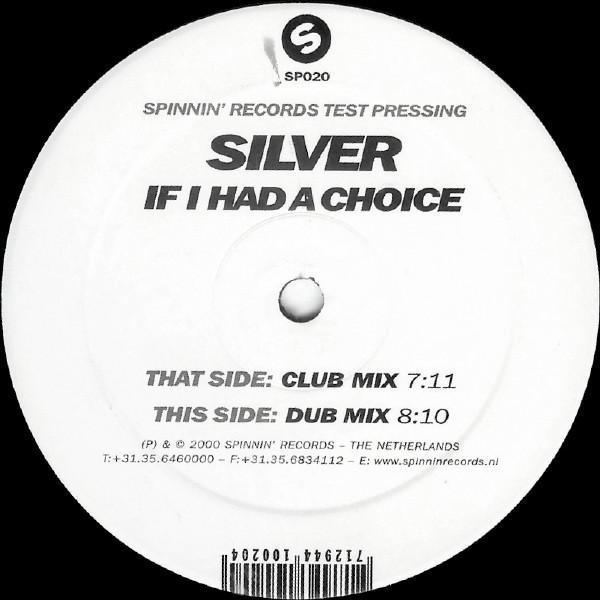 Silverstone  - If I Had A Choice