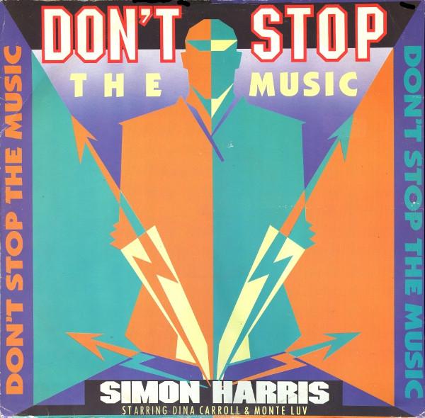 Simon Harris, Dina Carroll, Monte Luv - Don't Stop The Music