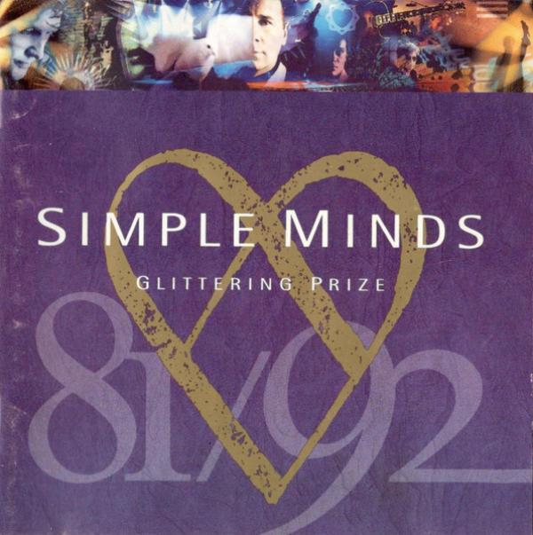 Simple Minds - Glittering Prize 81/92