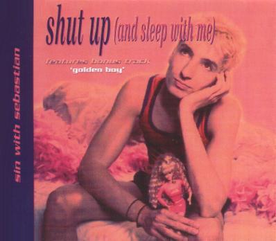 Sin With Sebastian - Shut Up (And Sleep With Me)