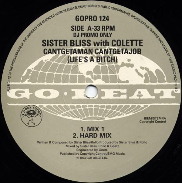 Sister Bliss, Colette  - Cantgetaman Cantgetajob (Life's A Bitch)