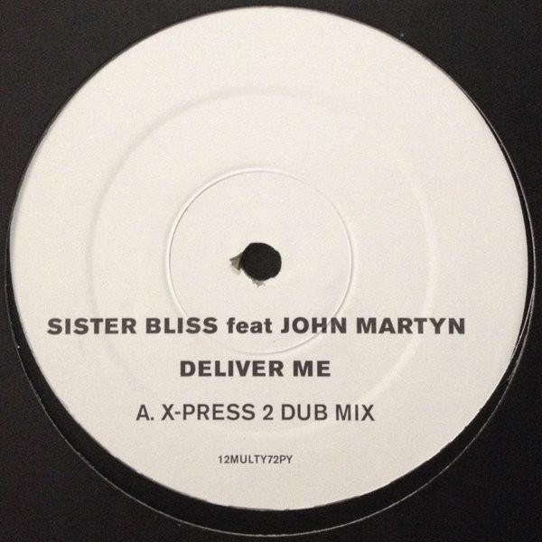 Sister Bliss - Deliver Me