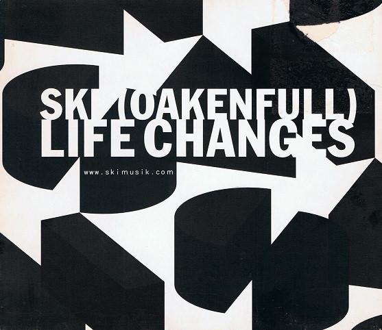 Ski Oakenfull - Life Changes