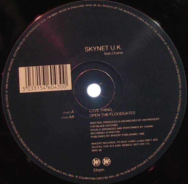 Skynet UK, Chane - Love Thing / Open The Floodgates