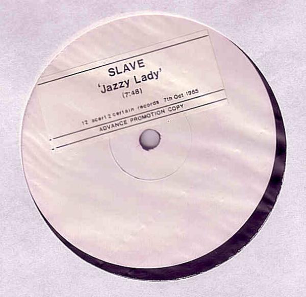 Slave - Jazzy Lady / Don`t Waste My Tyme