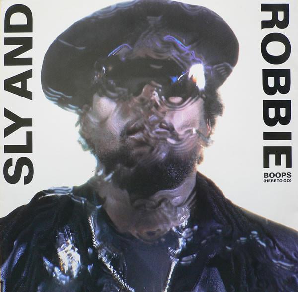 Sly & Robbie - Boops (Here To Go)