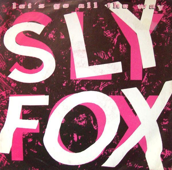 Sly Fox - Let's Go All The Way