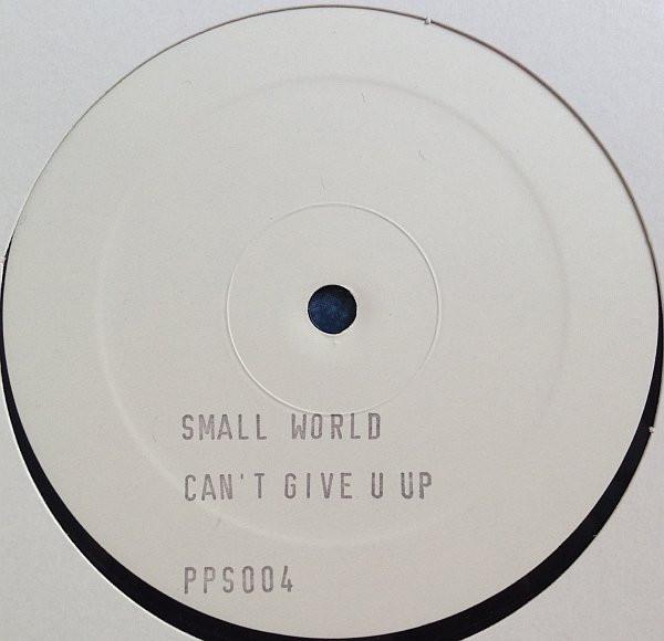 Small World  - Can't Give You Up